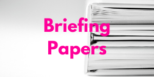 Briefing Papers