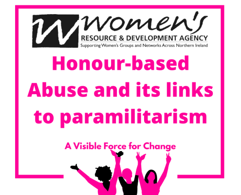 Honour-based abuse and its links to paramilitarim