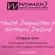Health Inequalities in Northern Ireland. The Impact of the Maternal Advocacy and Support (MAS) Project.