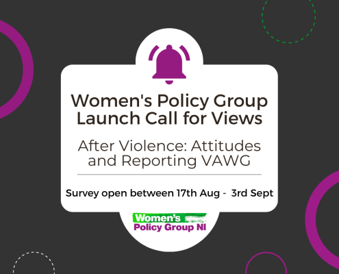 Women's policy group launch call for views. After violence: attitudes and reporting VAWG.