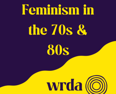 Feminism in the 70s and 80s