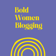 Bold Women Blogging