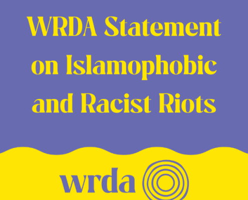 WRDA Statement on Islamophobic and Racist Riots.