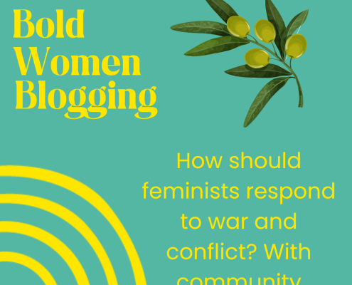 How should feminists respond to war and conflict? With community